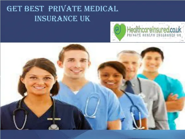 Get Best Private Medical Insurance UK