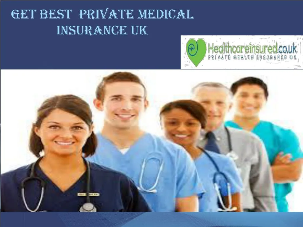 get best private medical insurance uk