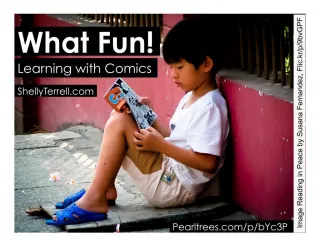 Fun Learning with Comics! 10 Tools, Apps, Ideas & Resources