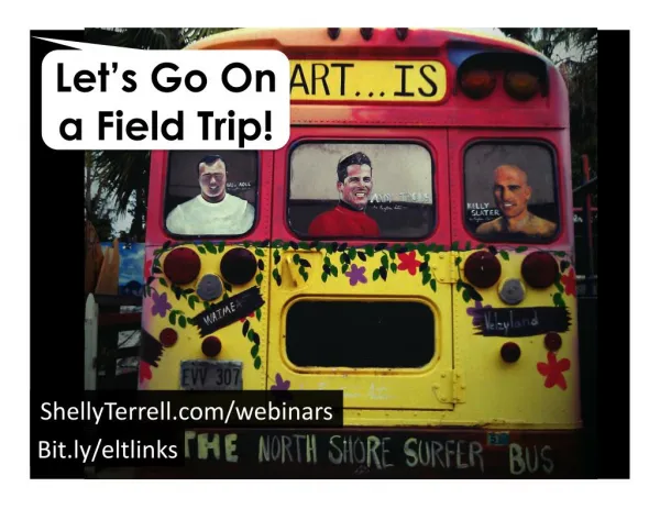Let's Go on a Field Trip! (Physically & Virtually)