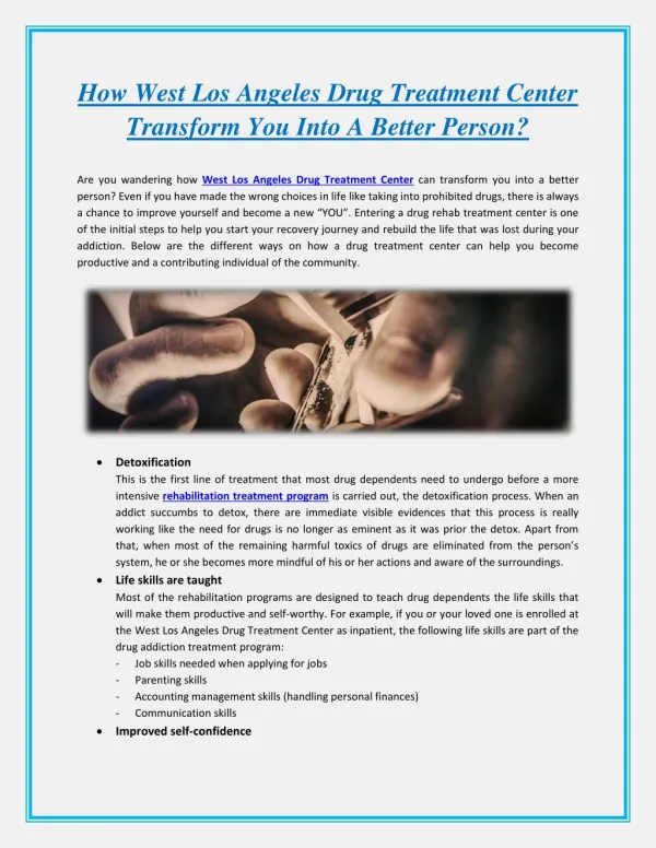 How West Los Angeles Drug Treatment Center Transform You Into A Better Person?