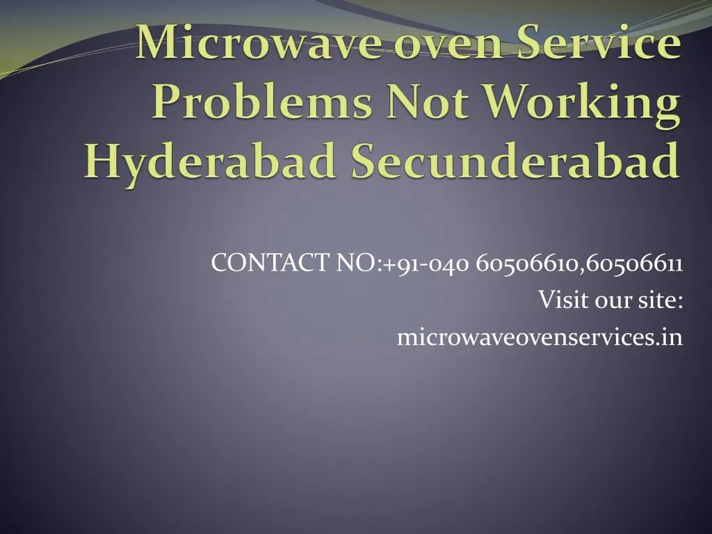 microwave oven service problems not working hyderabad secunderabad