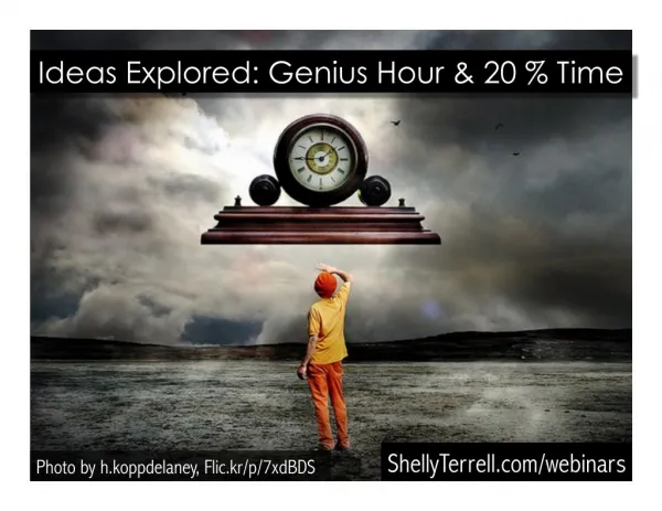 Inspiring Innovative Learners with Genius Hour / 20% Time