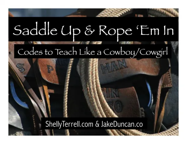 Saddle Up & Rope Em In! Codes to Teach Like a Cowboy / Cowgirl