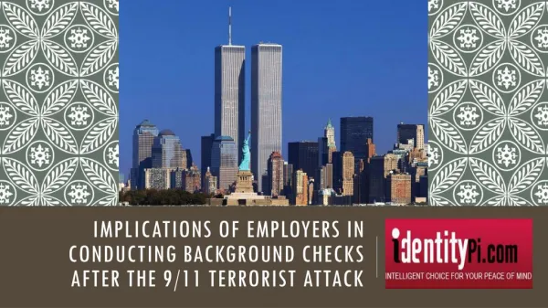 Implications of Employers in Conducting Background Checks after the 9/11 Terrorist Attack