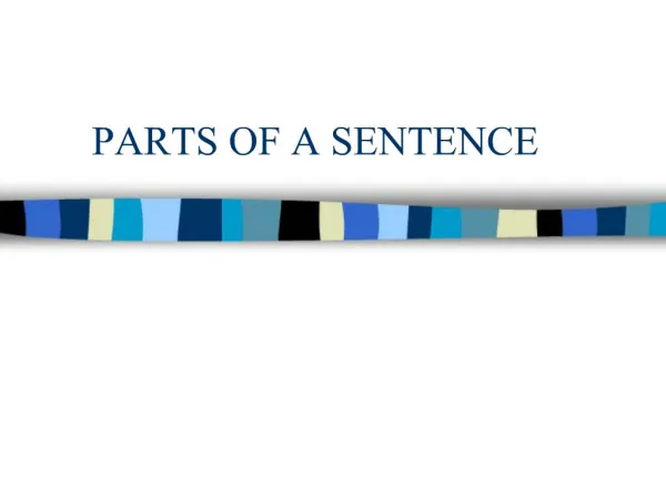 PARTS OF A SENTENCE