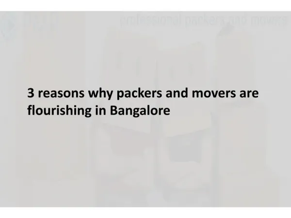 3 reasons why packers and movers are flourishing in Bangalore