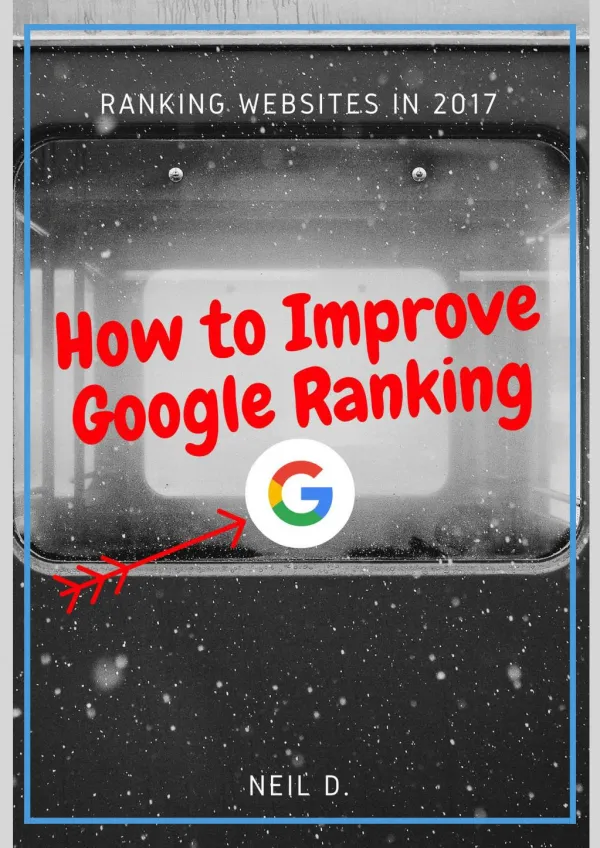 How to Improve Google Ranking