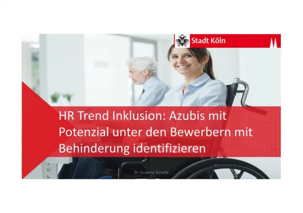 HR Trend Inklusion: Azubis mit Potenzial unter den Bewerbern mit Behinderung identifizieren
