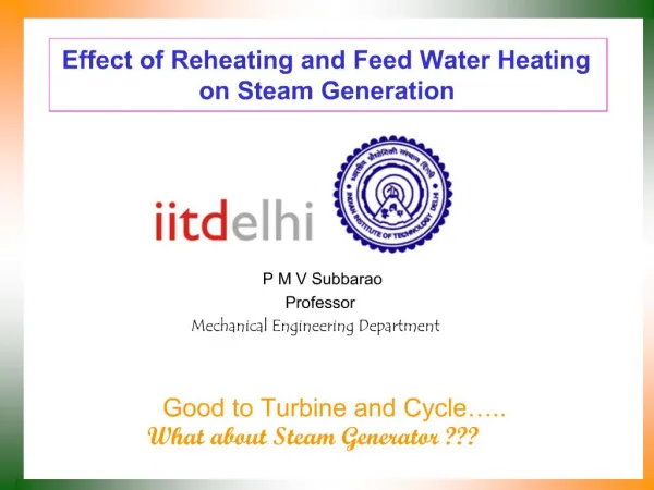 Effect of Reheating and Feed Water Heating on Steam Generation