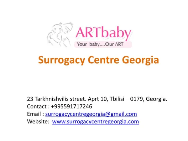 ARTbaby Surrogacy Centre Georgia Offers Surrogacy and Egg Donor Services