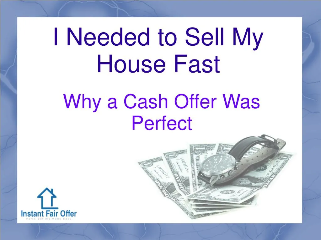 why a cash offer was perfect