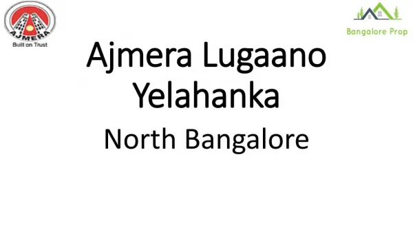 Ajmera Lugaano Yelahanka Bangalore