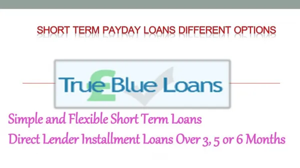 Short Term Payday Loans Different Options