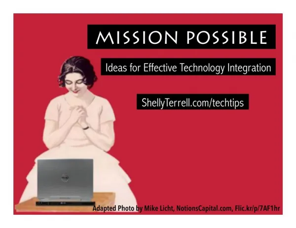 Mission Possible: Strategies & Resources for Meaningful Technology Integration