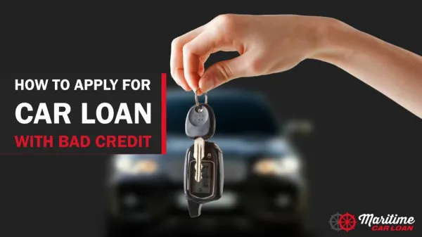 How To Apply For Car Loan With Bad Credit