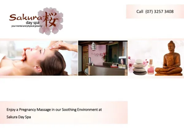 Enjoy a Pregnancy Massage in our Soothing Environment at Sakura Day Spa