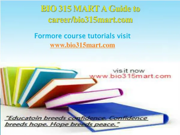 BIO 315 MART A Guide to career/bio315mart.com