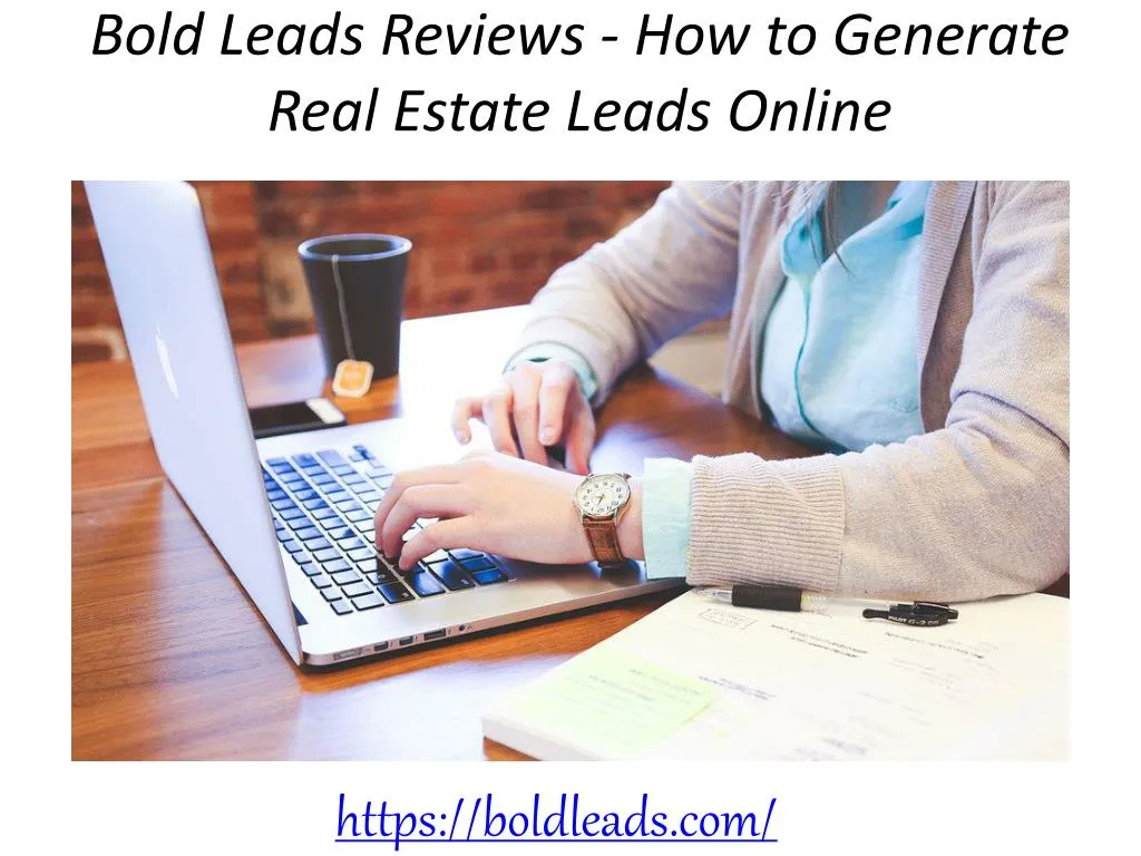 bold leads reviews how to generate real estate leads online