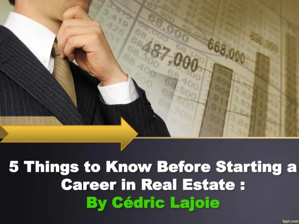 Cédric Lajoie - 5 Things to Know Before Starting a Career in Real Estate