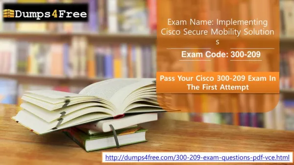 Pass your 300-209 certification Exam With Dumps4free