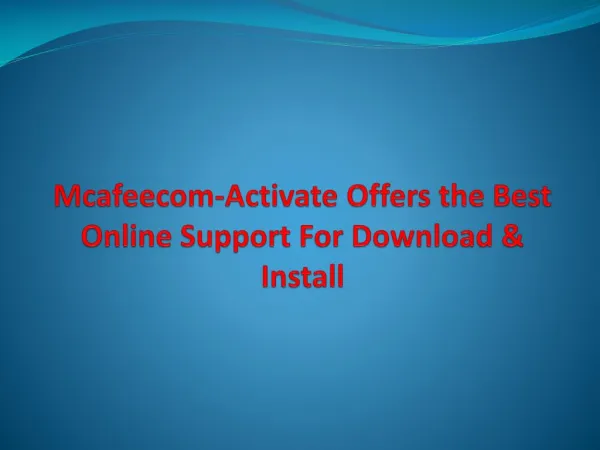 Mcafeecom-Activate Offers the Best Online Support For Redeem, Download & Install