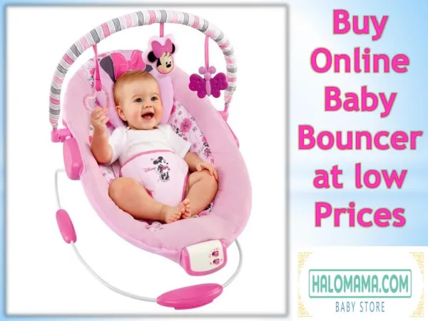 Buy Online Baby Bouncer at low Prices from Halomama.com