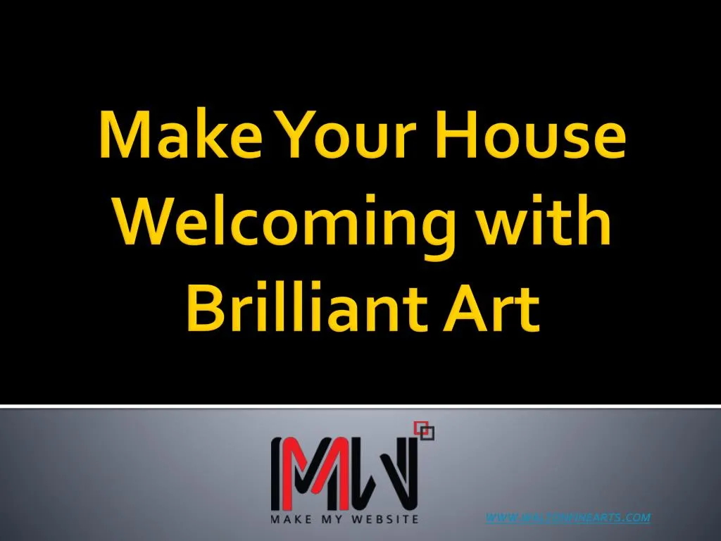 make your house welcoming with brilliant art
