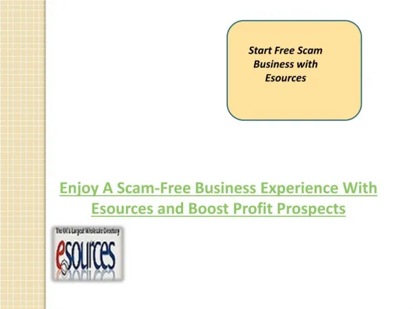 Enjoy A Scam-Free Business Experience With Esources and Boost Profit Prospects