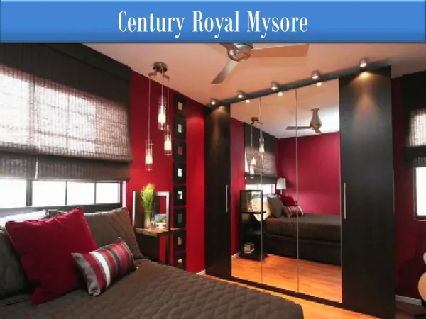 Century Royale Mysore | Century Royale Mysore Bangalore 9739976422