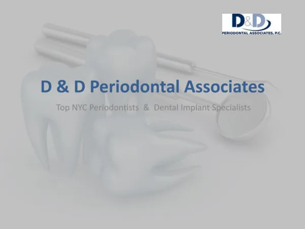 D & D Periodontal Associates, P.C.