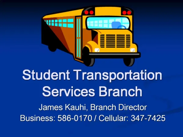 Student Transportation Services Branch
