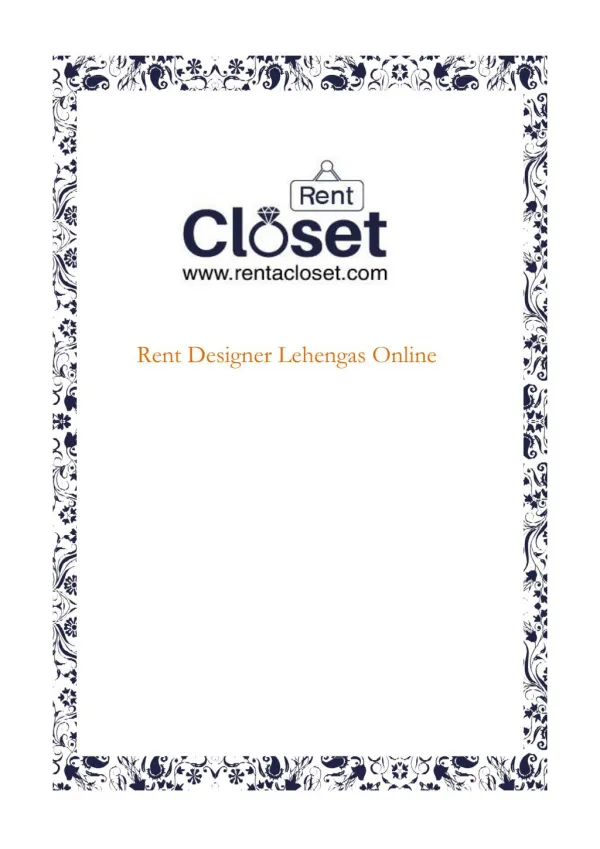Rent Designer Lehengas Online From Rent A Closet