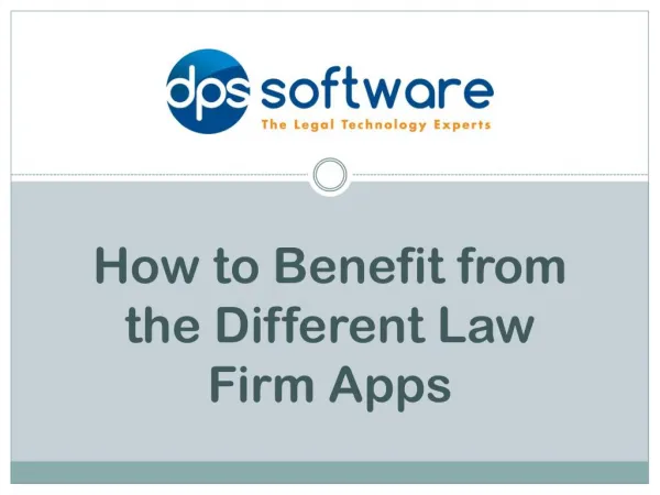 How to Benefit from the Different Law Firm Apps