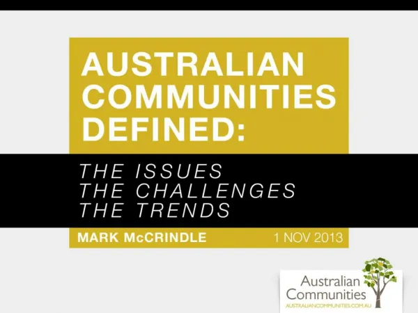 Australian Communities Defined: The Issues, the Challenges, and the Trends