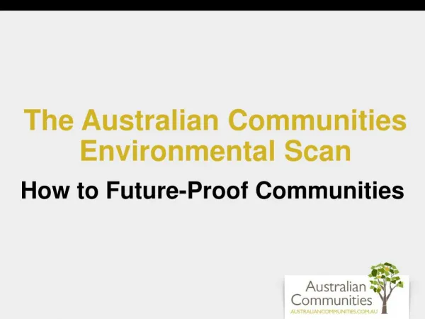 The Australian Communities Environmental Scan: How to Future-Proof Communities