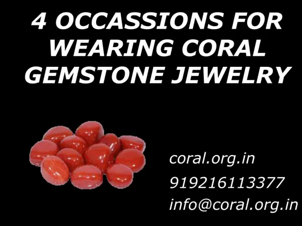 4 OCCASIONS FOR WEARING CORAL GEMSTONE JEWELRY
