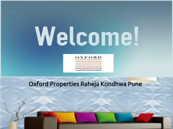 Oxford Properties Raheja Kondhwa Pune
