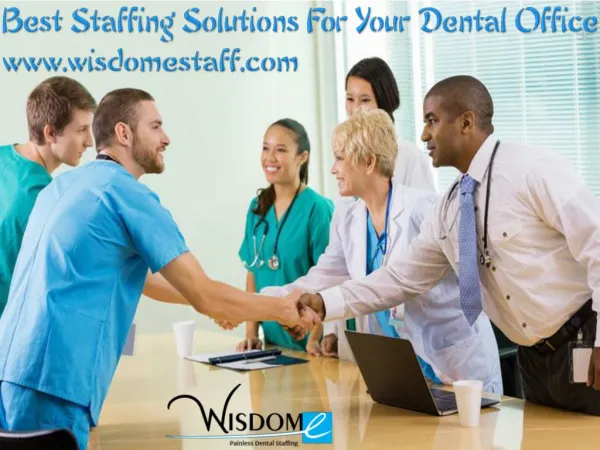 Best Staffing Solutions For Your Dental Office