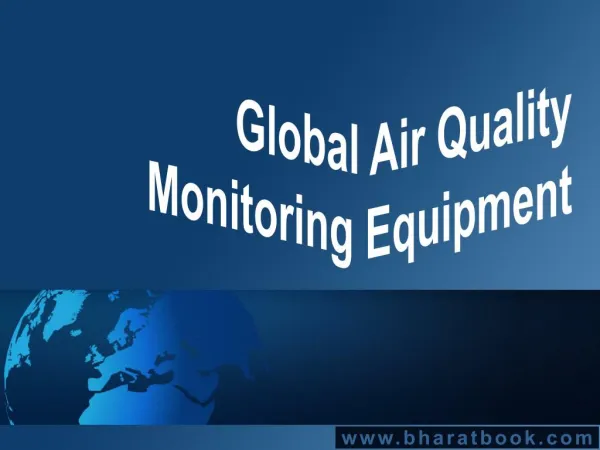 Global Air Quality Monitoring Equipment
