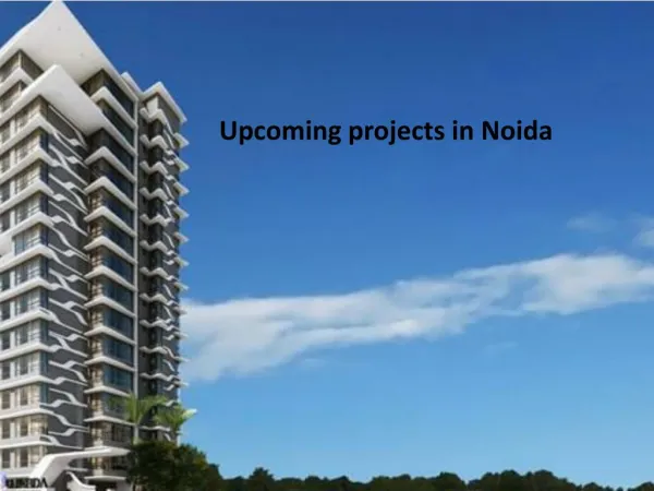 Upcoming projects in Noida