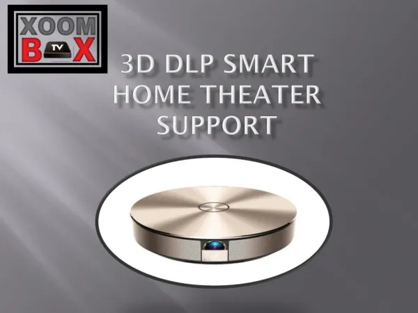 3D DLP Smart Home Theater Support