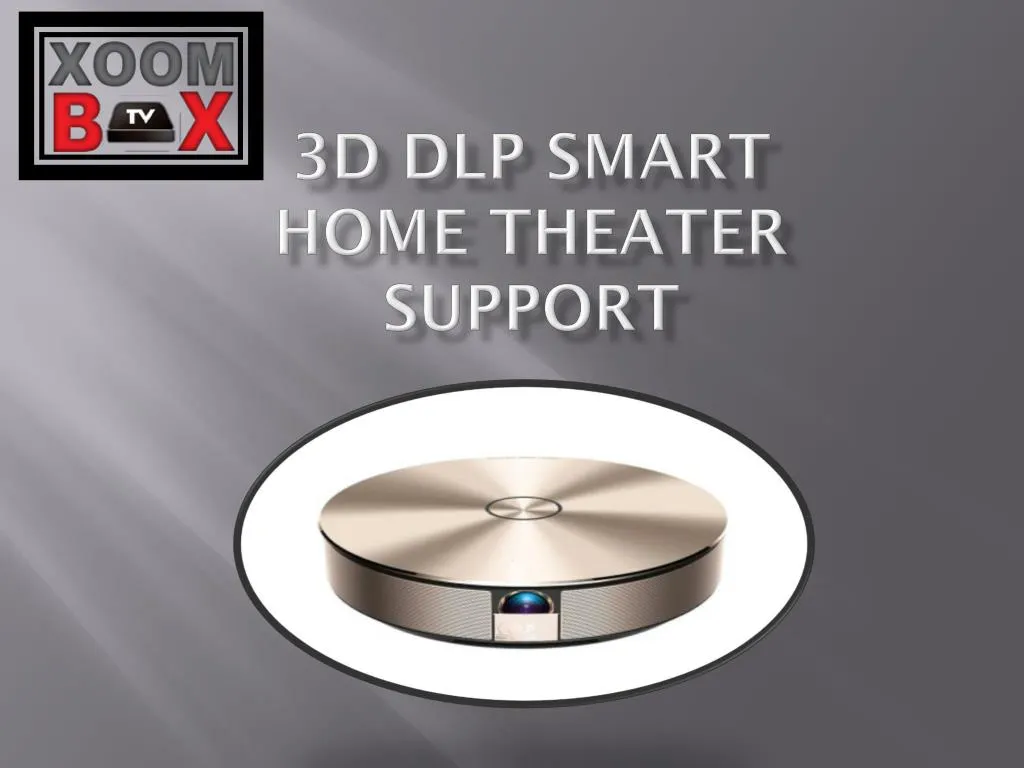 3d dlp smart home theater support