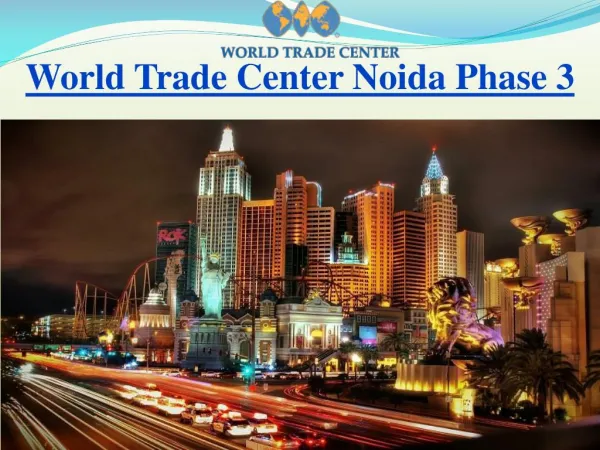 WTC Noida Phase 3