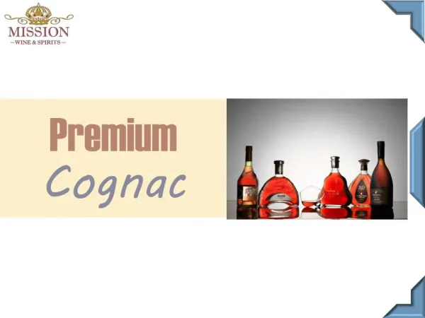 Premium Cognac - Mission Wine And Spirits