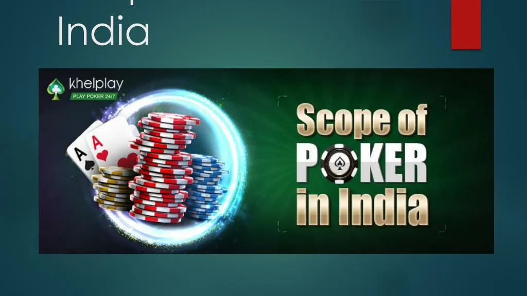scope of poker in india