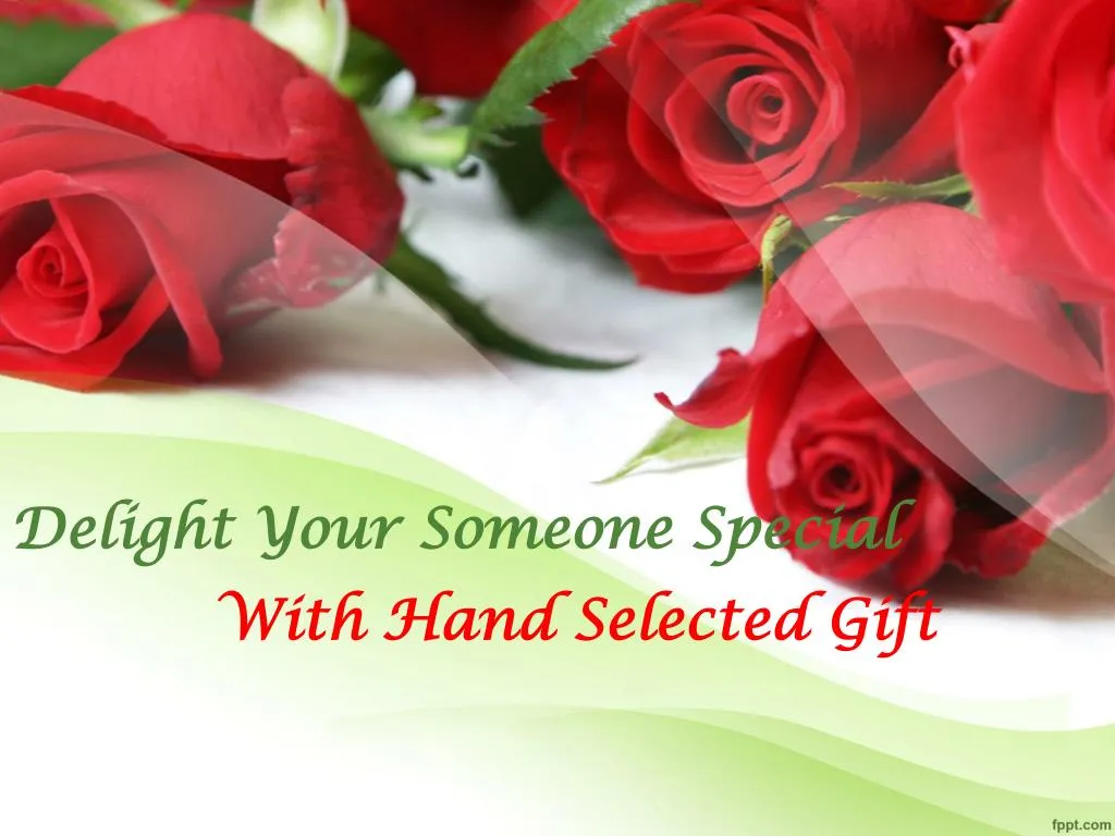 delight your someone special