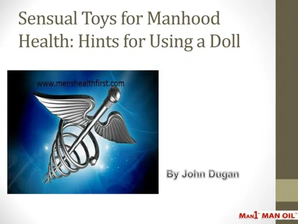 Sensual Toys for Manhood Health: Hints for Using a Doll