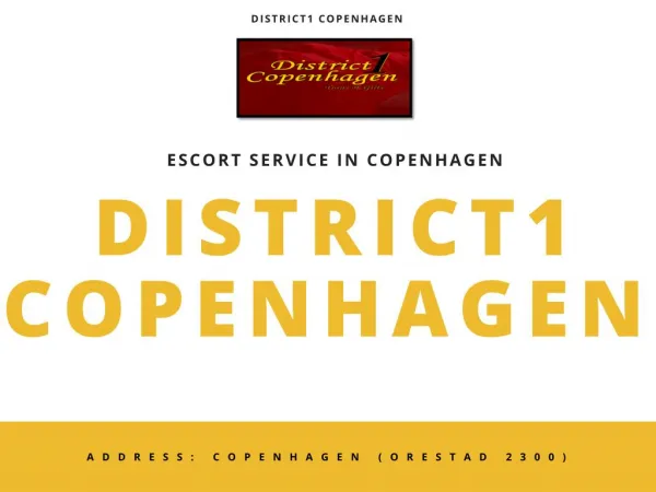 DISTRICT1 COPENHAGENESCORT SERVICES IN COPENHAGEN - www.district1copenhagen.com