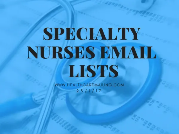 Specialty Nurses Email Lists for maximum ROI